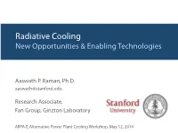Radiative Cooling New Opportunities & Enabling Technologies