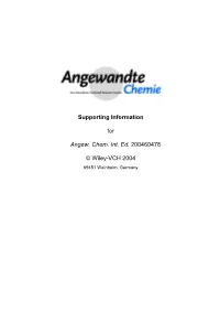 Supporting Information for Angew. Chem. Int. Ed. 200460478 © Wiley-VCH 2004