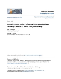 Acoustic Phonon Scattering from Particles Embedded in an Anisotropic Medium: a Molecular Dynamics Study