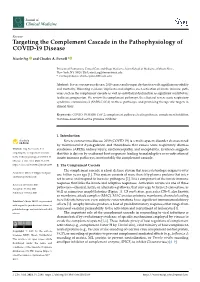 Targeting the Complement Cascade in the Pathophysiology of COVID-19 Disease