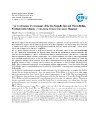 The Geodynamic Development of the Rio Grande Rise and Walvis Ridge, Central South Atlantic Ocean, from Crustal Thickness Mapping