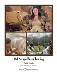 Wet Scrape Brain Tanning
