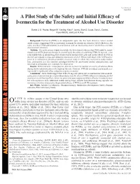 A Pilot Study of the Safety and Initial Efficacy of Ivermectin for The