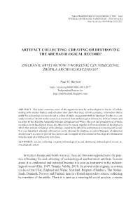 Creating Or Destroying the Archaeological Record?
