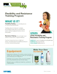 Stretches for Flexibility Good Stretches Stretching Works Best When Done for at Least 10 Minutes, 2-3 Days Per Week