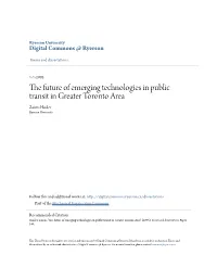 The Future of Emerging Technologies in Public Transit in Greater Toronto Area Zaiem Haider Ryerson University