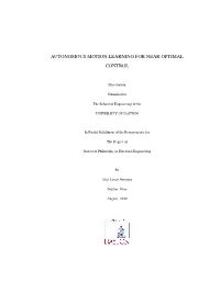 Autonomous Motion Learning for Near Optimal Control