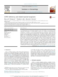 GATA2 Deficiency and Related Myeloid Neoplasms