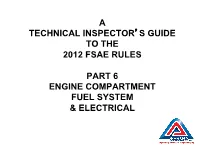 A Technical Inspector's Guide to the 2012 Fsae Rules Part 6 Engine
