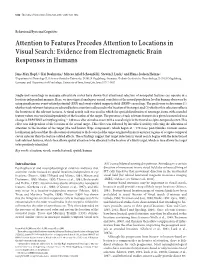 Attention to Features Precedes Attention to Locations in Visual Search: Evidence from Electromagnetic Brain Responses in Humans