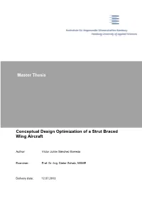 Conceptual Design Optimization of a Strut Braced Wing Aircraft