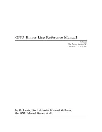 GNU Emacs Lisp Reference Manual Volume 2 for Emacs Version 24.1 Revision 3.1, May 2012