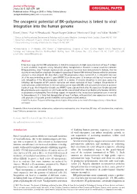 The Oncogenic Potential of BK-Polyomavirus Is Linked to Viral Integration Into the Human Genome