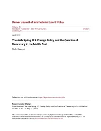 The Arab Spring, U.S. Foreign Policy, and the Question of Democracy in the Middle East
