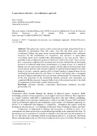 1 Cooperation in Adversity: an Evolutionary Approach John Lazarus1 Centre for Behaviour and Evolution, Newcastle University