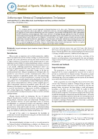 Arthroscopic Meniscal Transplantation Technique