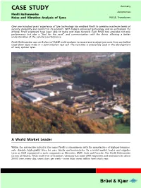 Case Study: Pirelli Reifenwerke Noise and Vibration Analysis of Tyres (Germany, Automotive, PULSE, Transducer) (Bo0477)