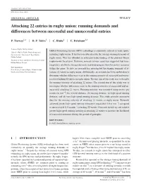 Attacking 22 Entries in Rugby Union: Running Demands and Differences Between Successful and Unsuccessful Entries