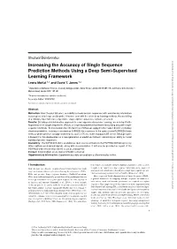 Increasing the Accuracy of Single Sequence Prediction Methods Using a Deep Semi-Supervised Learning Framework Lewis Moffat 1,∗ and David T