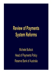 Presentation to Australian Smart Cards Summit 2007: Review of Payments System Reforms