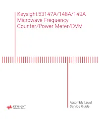 Keysight 53147A/148A/149A Microwave Frequency Counter/Power Meter/DVM