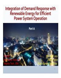 Part a Tutorial Prof. Saifur Rahman Virginia Tech, USA PES ISGT Asia