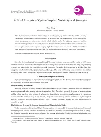 A Brief Analysis of Option Implied Volatility and Strategies