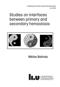Studies on Interfaces Between Primary and Secondary Hemostasis