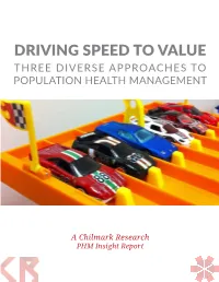 Driving Speed to Value Three Diverse Approaches to Population Health Management
