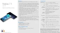 Nokia 7.1 • Design Meets Engineering Excellence, Offering Signature Product Quality and Using Techniques Found in Jewellery and High-End Timepieces
