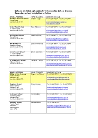 Schools Are Listed Alphabetically in Associated School Groups. Secondary School Highlighted in Yellow