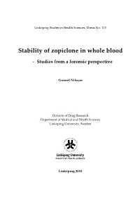 Stability of Zopiclone in Whole Blood Studies from a Forensic Perspective