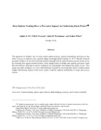Does Option Trading Have a Pervasive Impact on Underlying Stock Prices?☆
