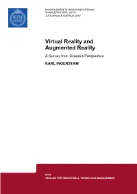 Virtual Reality and Augmented Reality a Survey from Scania’S Perspective