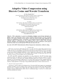 Adaptive Video Compression Using Discrete Cosine and Wavelet Transform