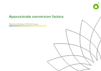 Approximate Conversion Factors