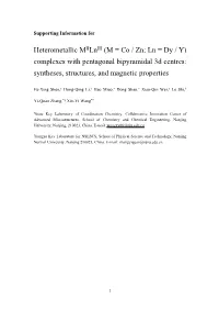 Complexes with Pentagonal Bipyramidal 3D Centres: Syntheses, Structures, and Magnetic Properties