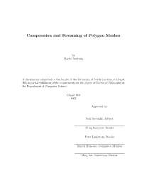 Compression and Streaming of Polygon Meshes