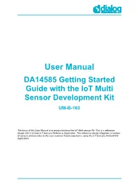 DA14585 Getting Started Guide with the Iot Multi Sensor Development Kit UM-B-102