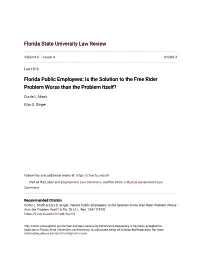 Florida Public Employees: Is the Solution to the Free Rider Problem Worse Than the Problem Itself?