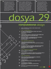 Computational Design THEORISTS of DESIGN and COMPUTATION Editor: Onur Yüce Gün, Phd Candidate in Design and Computation, Massachusetts Institute of Technology (MIT)