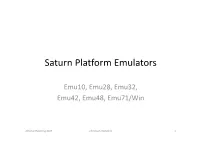 Saturn Platform Emulators