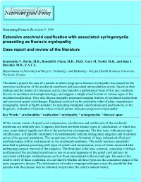 Extensive Arachnoid Ossification with Associated Syringomyelia Presenting As Thoracic Myelopathy Case Report and Review of the Literature