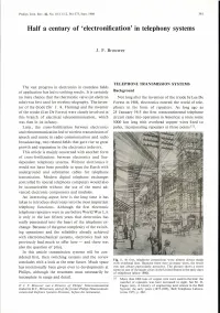 Half a Century of 'Electronification' in Telephony Systems