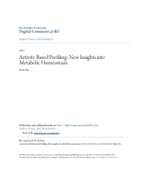 New Insights Into Metabolic Homeostasis Keith Tan