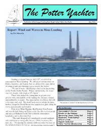 The Potter Yachter Reminder: Think Safety! As Rob Sampson Found Out, It’S the Little Things That Get Us