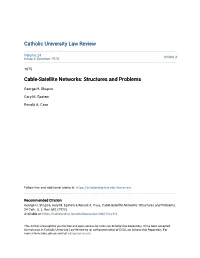 Cable-Satellite Networks: Structures and Problems