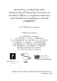 Inventory, Evaluation and Monitoring of Botanical Diversity in Southern Africa: a Regional Capacity and Institution Building Network (SABONET)