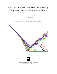 On the Collision Between the Milky Way and the Andromeda Galaxy Master Thesis, Astronomy and Astrophysics