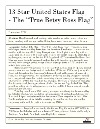 The “True Betsy Ross Flag”